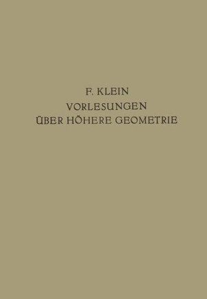 Vorlesungen ?ber H?here Geometrie