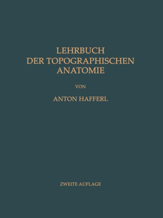 Lehrbuch der Topographischen Anatomie