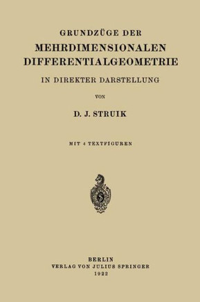 Grundz?ge Der Mehrdimensionalen Differentialgeometrie: In Direkter Darstellung
