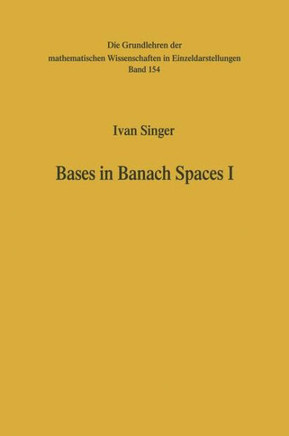 Bases in Banach Spaces I