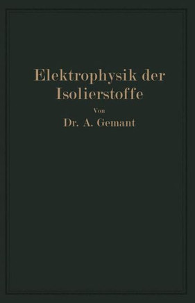 Elektrophysik Der Isolierstoffe