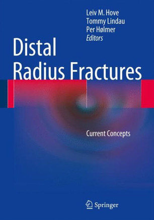 Distal Radius Fractures: Current Concepts