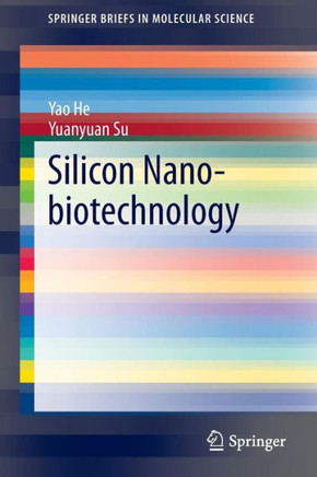 Silicon Nano-Biotechnology