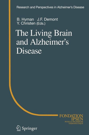 The Living Brain and Alzheimer's Disease