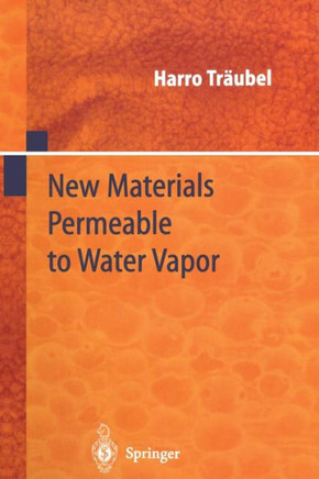 New Materials Permeable to Water Vapor