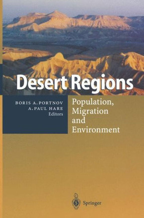 Desert Regions: Population, Migration and Environment