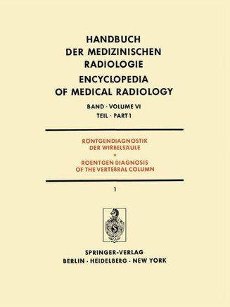 R?ntgendiagnostik Der Wirbels?ule Teil 1 / Roentgendiagnosis of the Vertebral Column Part 1
