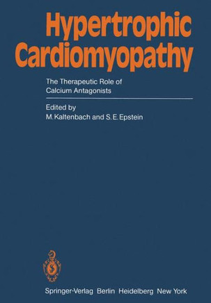 Hypertrophic Cardiomyopathy: The Therapeutic Role of Calcium Antagonists