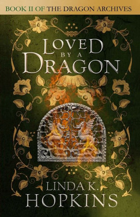 Loved By A Dragon (The Dragon Archives)