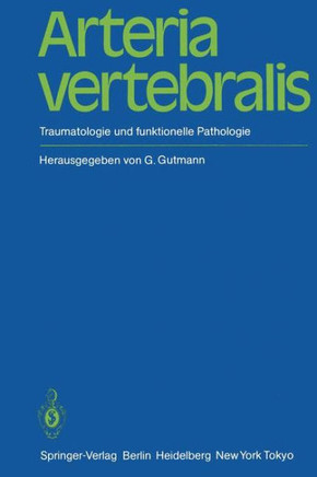 Arteria Vertebralis: Traumatologie Und Funktionelle Pathologie