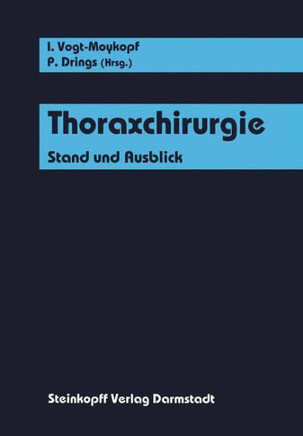 Thoraxchirurgie: Stand Und Ausblick