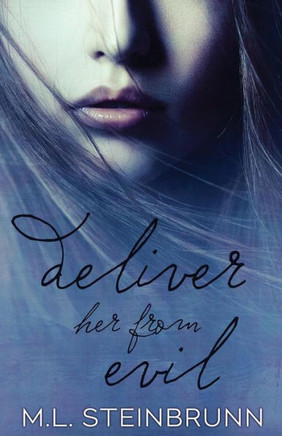 Deliver Her From Evil (Redemption Series)