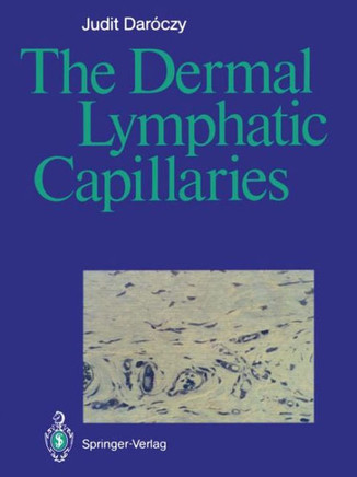The Dermal Lymphatic Capillaries