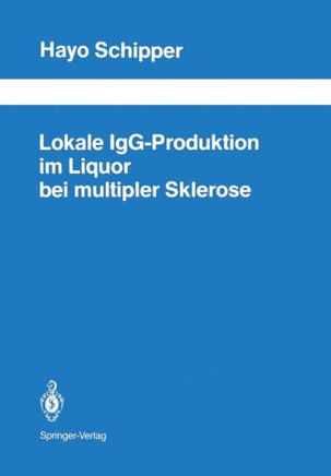 Lokale Igg-Produktion Im Liquor Bei Multipler Sklerose