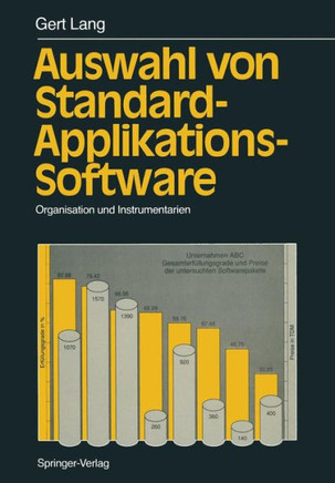 Auswahl Von Standard-Applikations-Software: Organisation Und Instrumentarien
