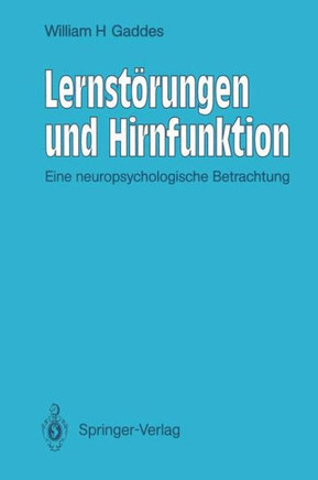 Lernst?rungen Und Hirnfunktion: Eine Neuropsychologische Betrachtung