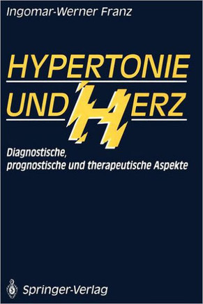 Hypertonie Und Herz: Diagnostische, Prognostische Und Therapeutische Aspekte