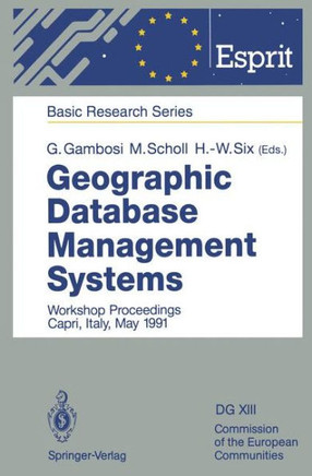 Geographic Database Management Systems: Workshop Proceedings Capri, Italy, May 1991