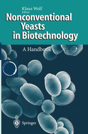 Nonconventional Yeasts in Biotechnology: A Handbook