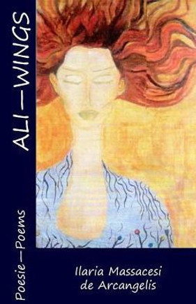 Ali - Wings: A Bilingual Book (Italian - English)