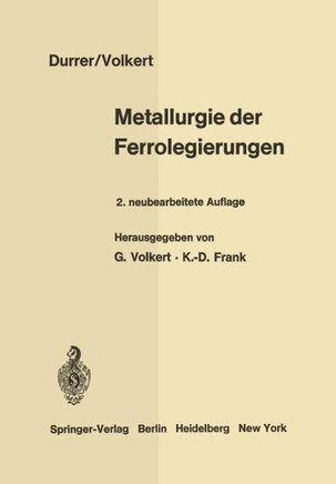 Metallurgie Der Ferrolegierungen