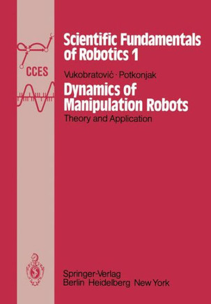 Dynamics of Manipulation Robots: Theory and Application