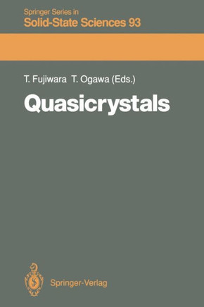 Quasicrystals: Proceedings of the 12th Taniguchi Symposium, Shima, Mie Prefecture, Japan, 14-19 November, 1989