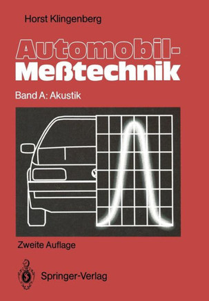 Automobil-Me?technik: Band A: Akustik
