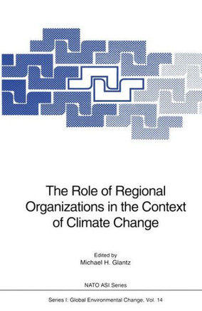 The Role of Regional Organizations in the Context of Climate Change