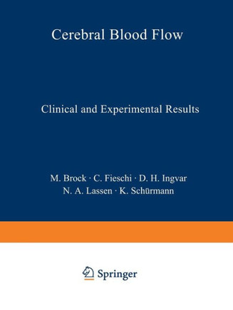 Cerebral Blood Flow: Clinical and Experimental Results