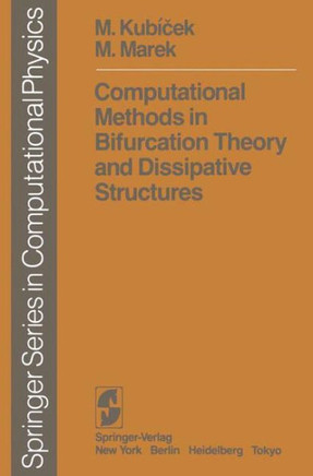 Computational Methods in Bifurcation Theory and Dissipative Structures