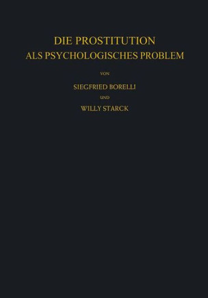 Die Prostitution ALS Psychologisches Problem