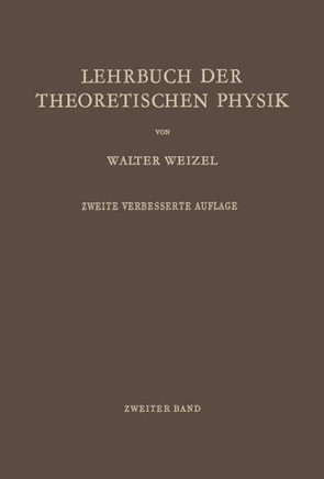 Lehrbuch Der Theoretischen Physik: Zweiter Band: Struktur Der Materie