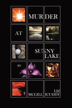 Murder At Sunny Lake: A Muskoka Murder Mystery