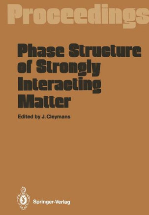 Phase Structure of Strongly Interacting Matter: Proceedings of a Summer School on Theoretical Physics, Held at the University of Cape Town, South Afri