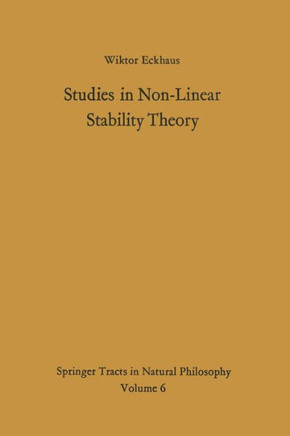 Studies in Non-Linear Stability Theory