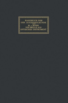 Die Brille ALS Optisches Instrument