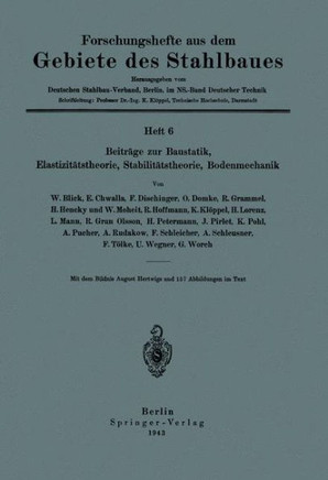 Beitr?ge Zur Baustatik, Elastizit?tstheorie, Stabilit?tstheorie, Bodenmechanik
