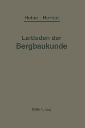 Kurzer Leitfaden Der Bergbaukunde