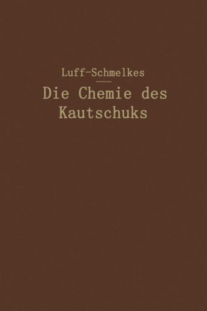 Die Chemie Des Kautschuks