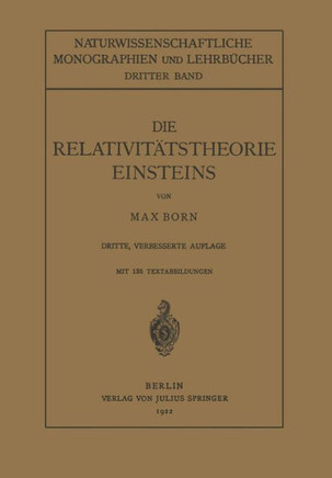 Die Relativit?tstheorie Einsteins Und Ihre Physikalischen Grundlagen: Elementar Dargestellt