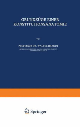 Grundz?ge Einer Konstitutions Anatomie