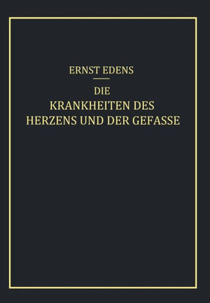 Die Krankheiten Des Herzens Und Der Gef?sse
