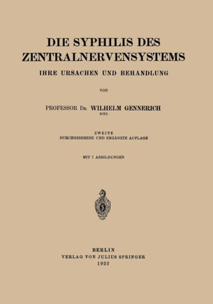 Die Syphilis Des Zentralnervensystems: Ihre Ursachen Und Behandlung