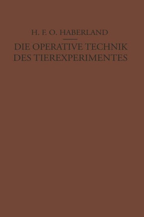 Die Operative Technik Des Tierexperimentes