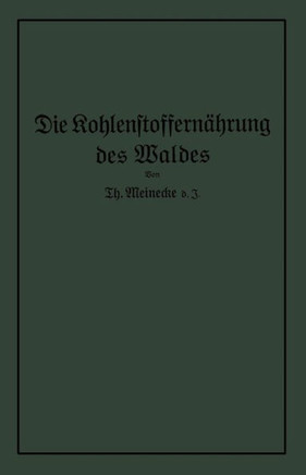 Die Kohlenstoffern?hrung Des Waldes