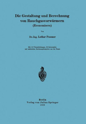 Die Gestaltung Und Berechnung Von Rauchgasvorw?rmern (Economisern)