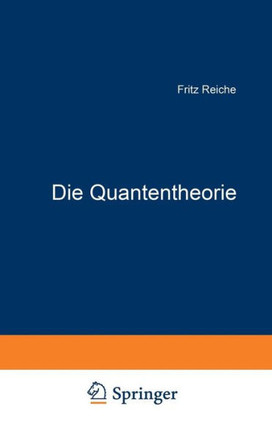 Die Quantentheorie: Ihr Ursprung Und Ihre Entwicklung