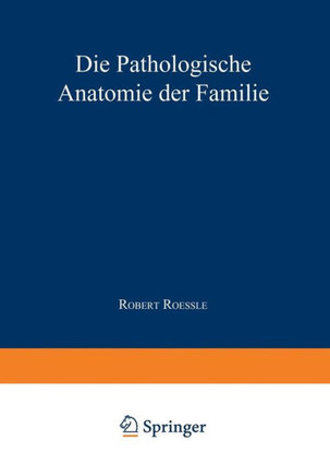 Die Pathologische Anatomie Der Familie
