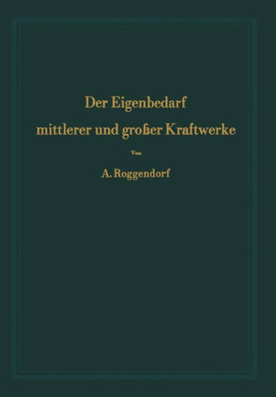 Der Eigenbedarf Mittlerer Und Gro?er Kraftwerke
